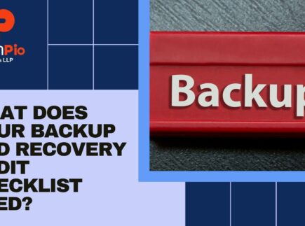 What Does Your Backup and Recovery Audit Checklist Need?